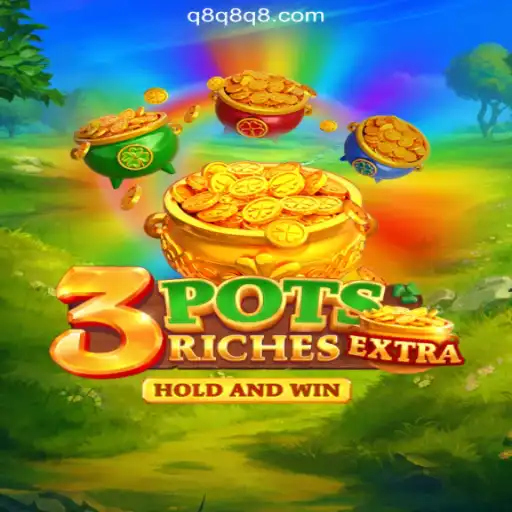 Exploring the Thrills of 3potsExtra: A Leading Game on Q8Q.COM Platform