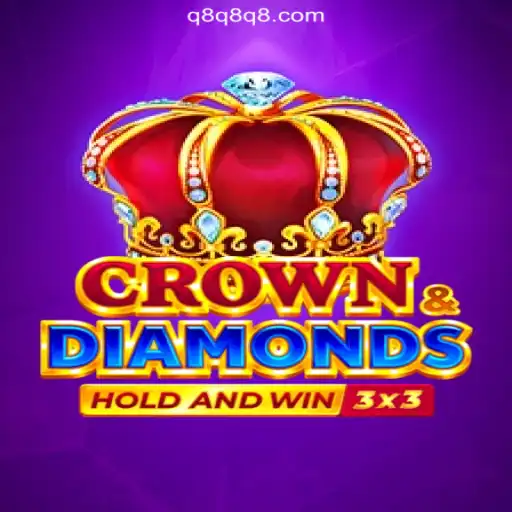 Explore CrownDiamonds: The Jewel of Online Slots on Q8Q.COM