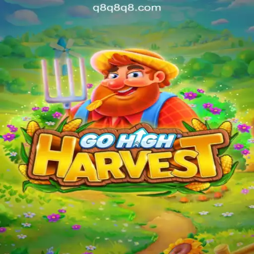Exploring the Thrills of GoHighHarvest